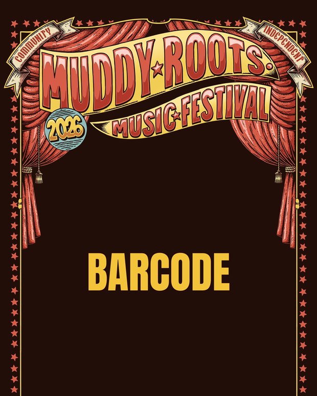 Barcode at Muddy Roots Music Festival 2026