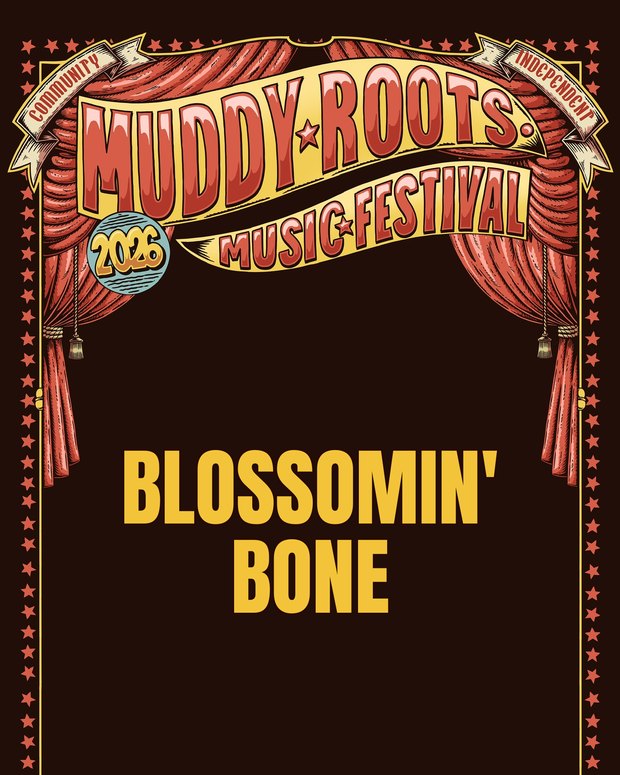Blossomin' Bone at Muddy Roots Music Festival 2026