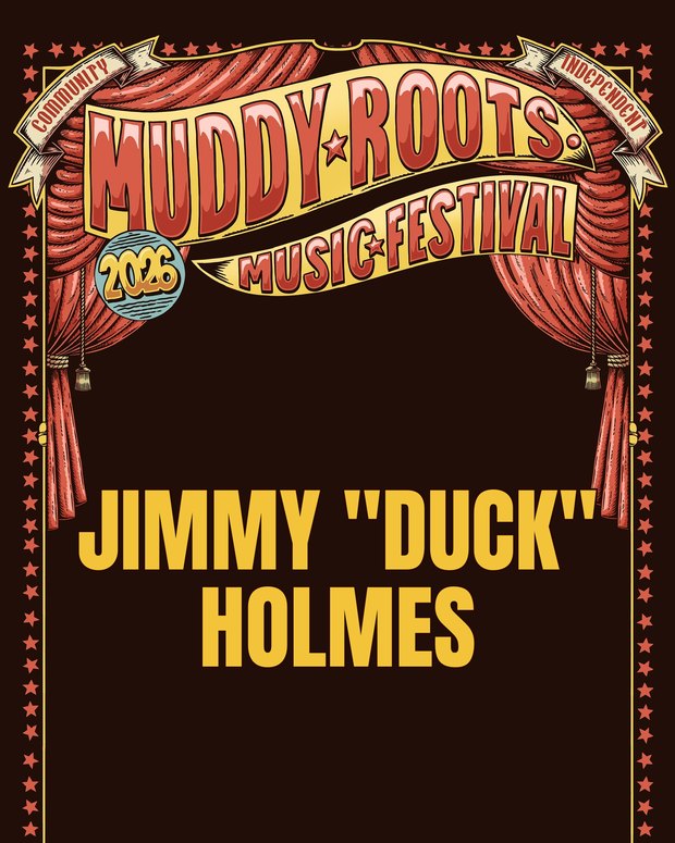 Jimmy "Duck" Holmes at Muddy Roots Music Festival 2026